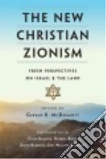 The New Christian Zionism