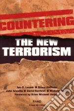 Countering the New Terrorism