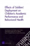 Effects of Soldiers' Deployment on Children's Academic Performance and Behavioral Health libro str