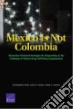 Mexico Is Not Colombia