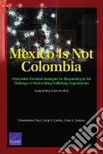 Mexico Is Not Colombia