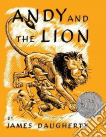 Andy and the Lion libro in lingua di Daugherty James