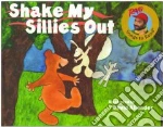 Shake My Sillies Out