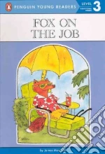 Fox on the Job