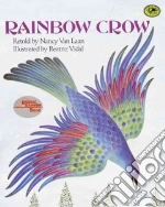 Rainbow Crow