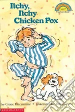 Itchy, Itchy Chicken Pox
