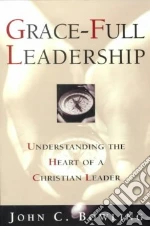 Grace-Full Leadership