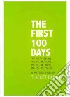 The First 100 Days libro str