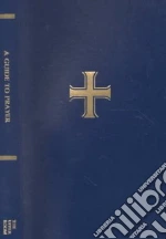 A Guide to Prayer