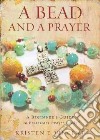 A Bead and a Prayer libro str