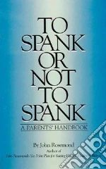 To Spank or Not to Spank