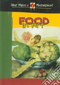 Food in Art libro in lingua di Baumbusch Brigitte
