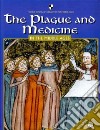 The Plague and Medicine in the Middle Ages libro str