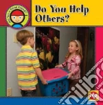 Do You Help Others?