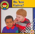Do You Listen?