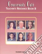 Crossroads Cafe Teachers Resource Package B