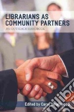 Librarians As Community Partners