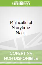Multicultural Storytime Magic