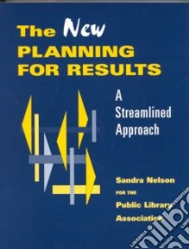 The New Planning for Results libro in lingua di Nelson Sandra