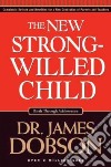 The New Strong-Willed Child libro str