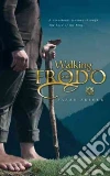 Walking With Frodo libro str