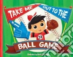 Take Me Out to the Ball Game