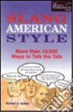 Slang American Style