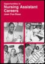 Opportunities in Nursing Assistant Careers