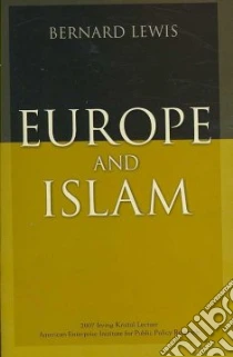 Europe And Islam libro in lingua di Lewis Bernard