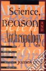 Science, Reason, and Anthropology
