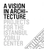 A Vision in Architecture