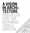 A Vision in Architecture libro str