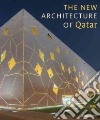 The New Architecture of Qatar libro str
