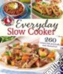 Gooseberry Patch Everyday Slow Cooker libro in lingua di Gooseberry Patch (COR)