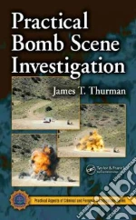Practical Bomb Scene Investigation