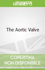 The Aortic Valve