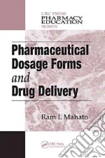 Pharmaceutical Dosage Forms And Drug Delivery