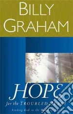 Hope for the Troubled Heart