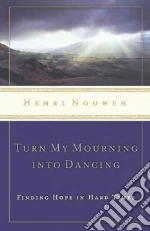 Turn My Mourning into Dancing