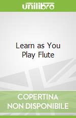Learn as You Play Flute libro str