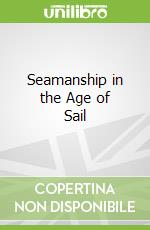 Seamanship in the Age of Sail libro str