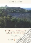 Fields, Hedges and Ditches libro str