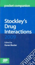 Stockley's Drug Interactions 2009 Pocket Companion