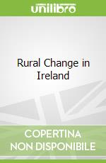 Rural Change in Ireland