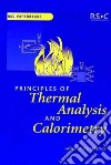 Principles of Thermal Analysis and Calorimetry libro str
