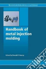 Handbook of Metal Injection Molding libro str