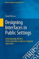 Designing Interfaces in Public Setting