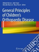 General Principles of Children's Orthopaedic Disease