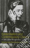 Existentialism and Contemporary Cinema libro str