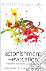 Astonishment and Evocation